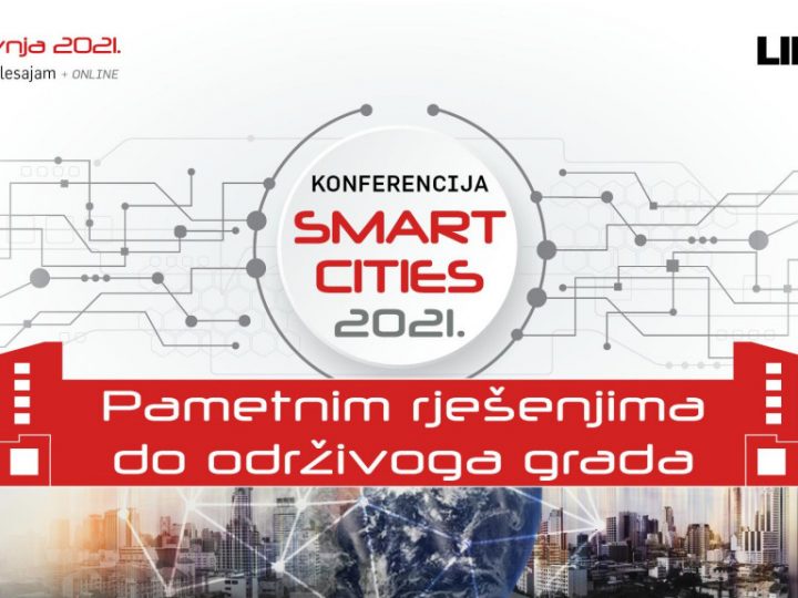 Smart Cities 2021.: Kako spremno dočekati nove prilike za razvoj pametnih gradova