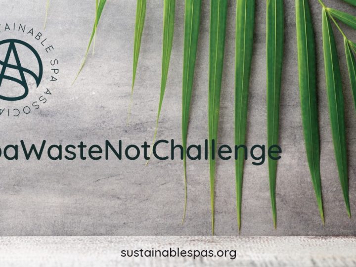 Projekt #SpaWasteNotChallenge je nadahnuo globalne SPA timove da prihvate održivost
