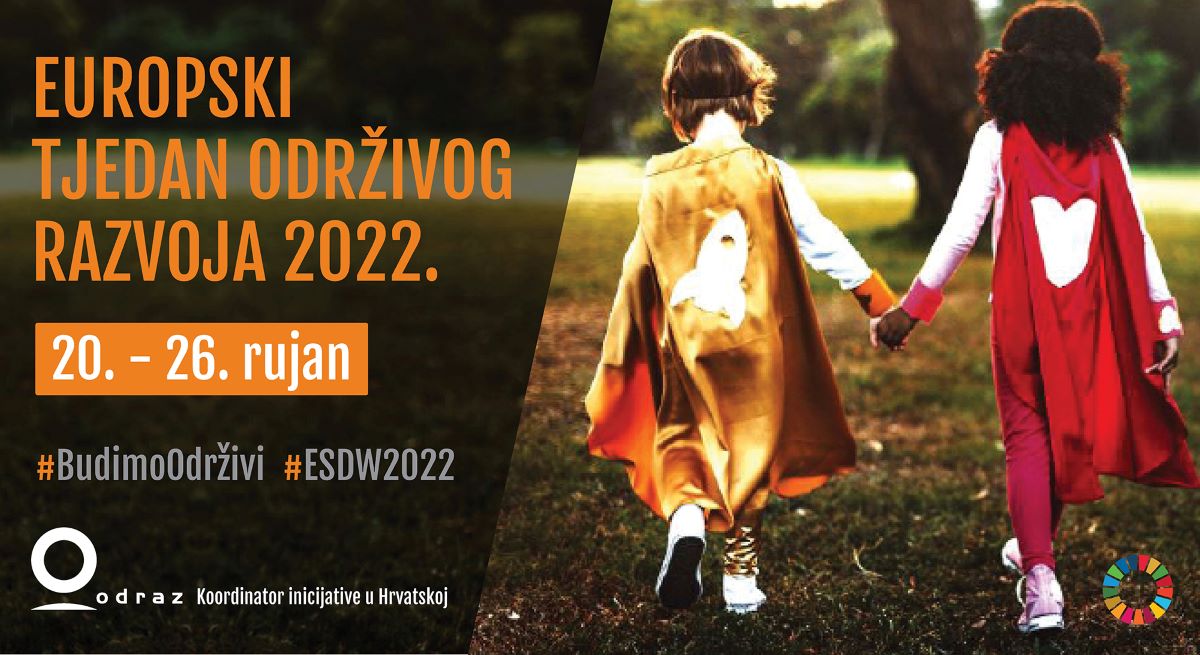 Uključite se u Europski tjedan održivog razvoja 2022. i prijavite svoje aktivnosti!