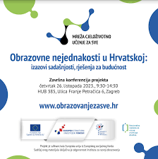Konferencija Obrazovne nejednakosti u Hrvatskoj: izazovi sadašnjosti, rješenja za budućnost
