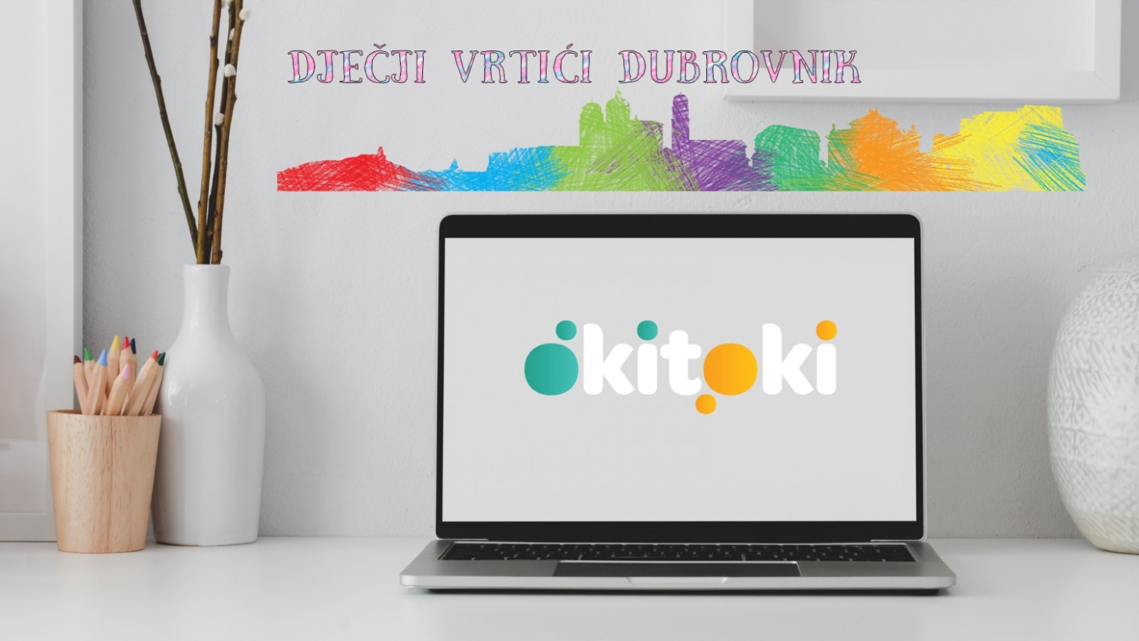 Dječji vrtići Dubrovnik ulaze u digitalnu platformu Okitoki