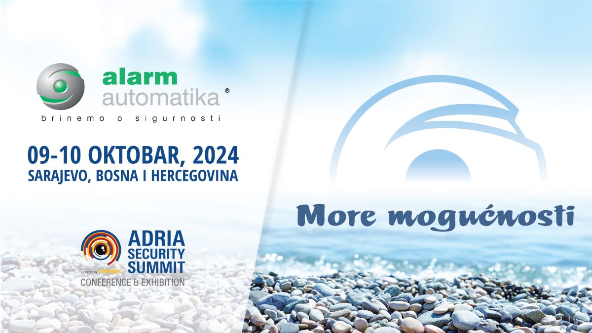 Alarm automatika predstavlja more mogućnosti na Adria Security Summitu