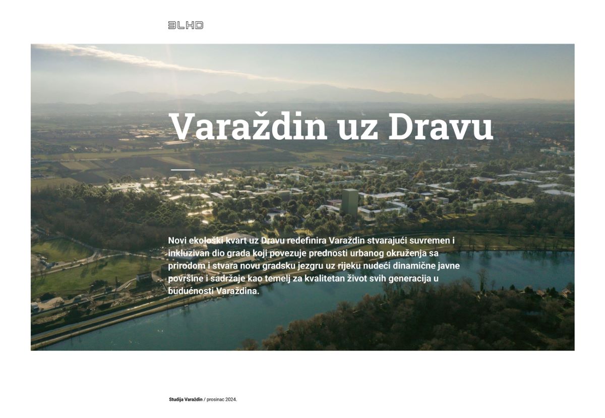 Dobiva li Varaždin novi zeleni i održivi kvart uz Dravu?