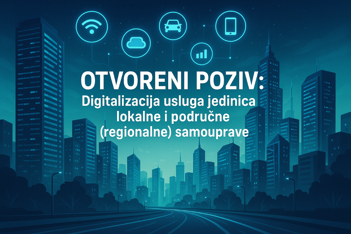 OTVORENI POZIV: Digitalizacija usluga jedinica lokalne i područne (regionalne) samouprave